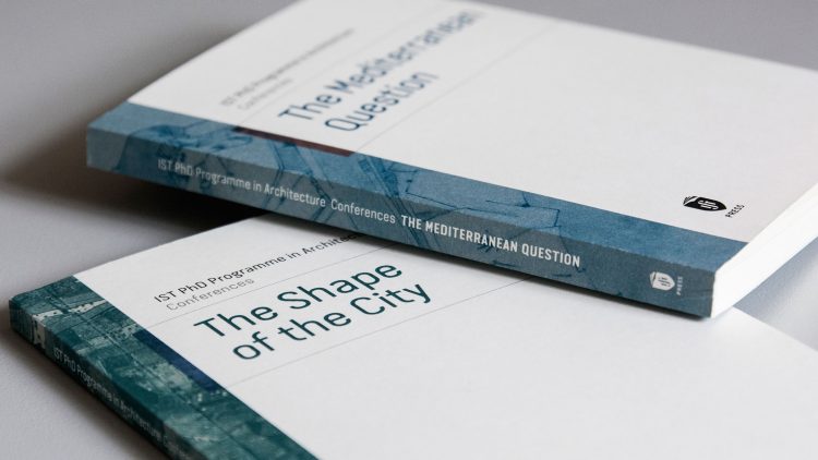 IST Press edita os livros “The Shape of the City” e “The Mediterranean Question”