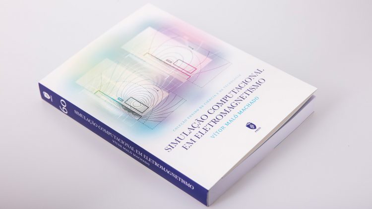 IST Press publishes the book “Simulação Computacional em Eletromagnetismo”