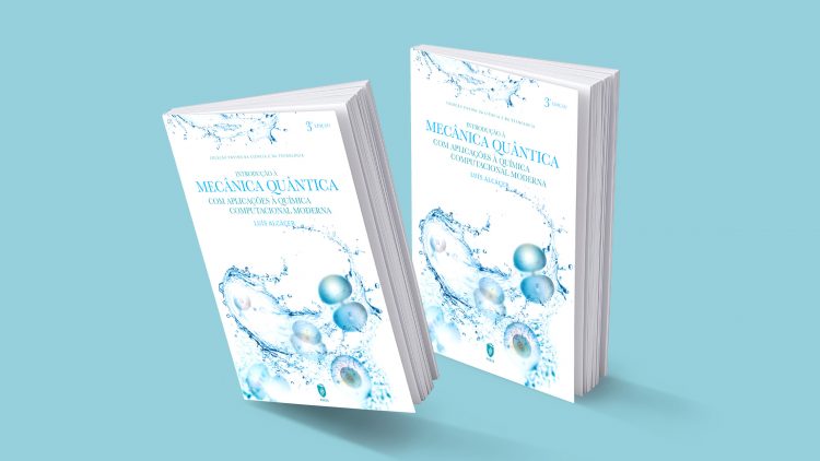 IST Press publica 3.ª edição do livro “Introdução à Mecânica Quântica, Com Aplicações à Química Computacional Moderna”
