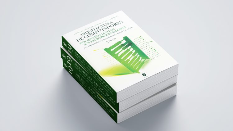 IST Press publica 5.ª edição do livro “Arquitectura de Computadores: Dos Sistemas Digitais aos Microprocessadores”