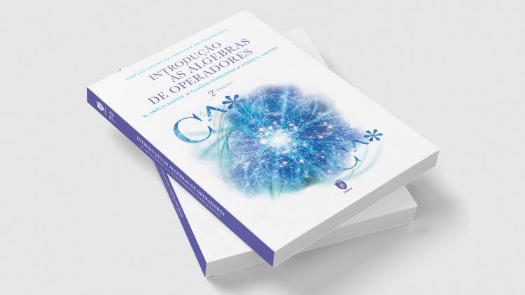IST Press publica 2.ª edição do livro “Introdução às Álgebras de Operadores”