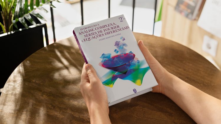 IST Press publica 2.ª edição do livro “Introdução à Análise Complexa, Séries de Fourier e Equações Diferenciais”