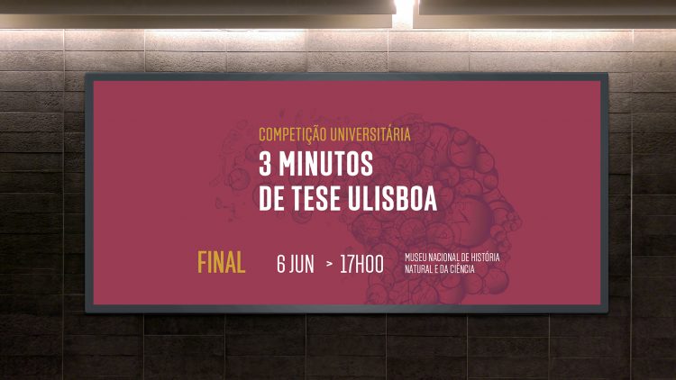 Final da Competição “3 Minutos de Tese” da Universidade de Lisboa