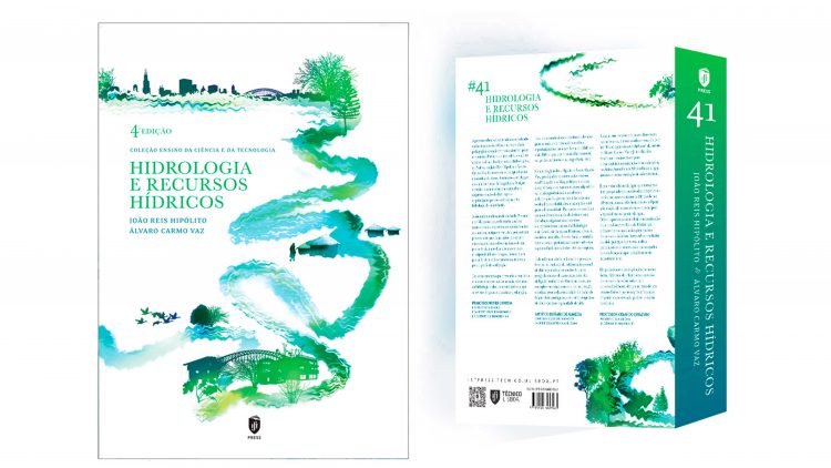 IST Press publica 4.ª edição do livro “Hidrologia e Recursos Hídricos”