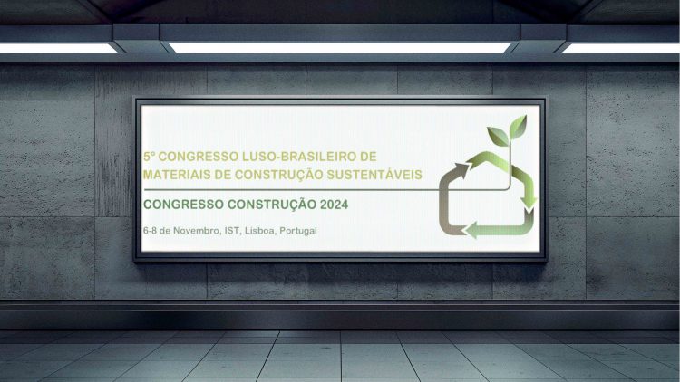 5.º Congresso Luso-Brasileiro de Materiais de Construção Sustentáveis (CLBMCS 2024) e Congresso Construção 2024