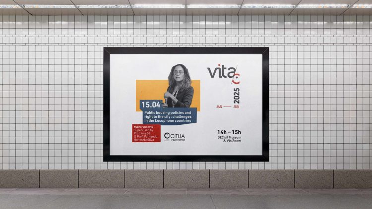 CiTUA monthly seminar series – VitaC: “Public housing policies and right to the city: challenges in the Lusophone countries”
